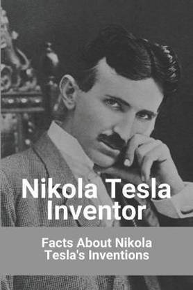 Nikola Tesla Inventor