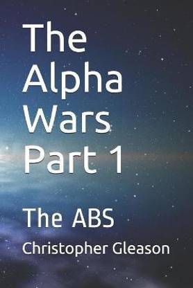 The Alpha Wars Part 1