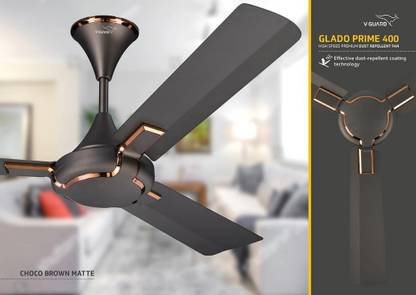 V-Guard HIGH SPEED PREMIUM GLADO PRIME 400 CHOCO BROWN MATTE 1200 mm 3 Blade Ceiling Fan