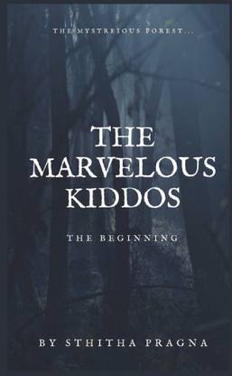 The Marvelous Kiddos  - The Beginning