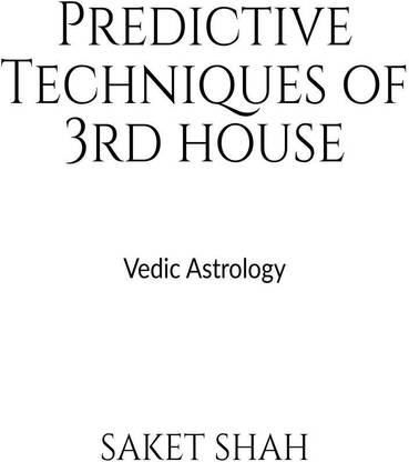 Predictive Techniques of 3rd house