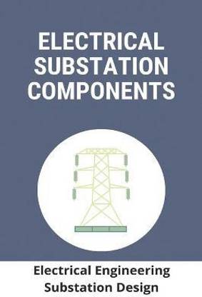 Electrical Substation Components