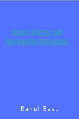Ocean Energy and Renewable Resources