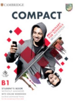 Compact Preliminary for Schools Student's Book without Answers with Online Workbook