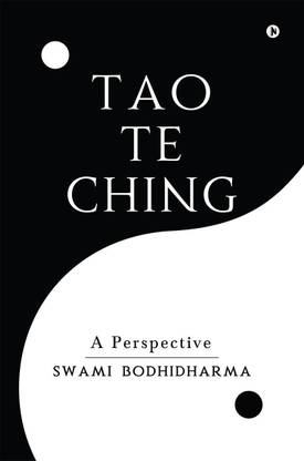 Tao Te Ching  - A Perspective