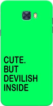 CustomEra Back Cover for Samsung Galaxy C7 Pro (Cute but Devilish Inside Quote)