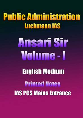 Behavioral Process & Content Theory & Lukmaan IAS Public Administration Considerations Vol-1 Notes