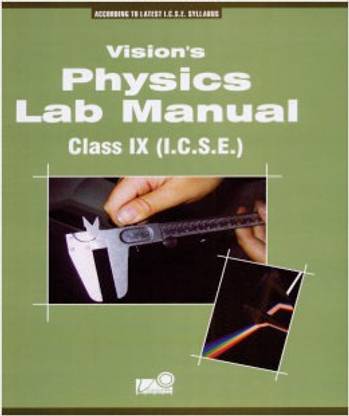 Vision Physics Lab Manual - 9 I.c.s.e