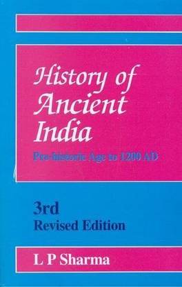 History Of Ancient India (Paperback, L. P. Sharma)