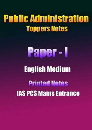 Toppers Paper-1 Public Administration Printed Notes For IAS Main Exam Vajiram Coaching