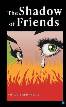 The Shadow of Friends