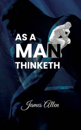 As a Man Thinketh