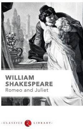 Romeo and Juliet by Shakespeare