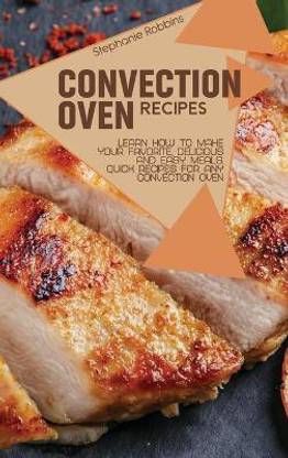 Convection Oven Recipes
