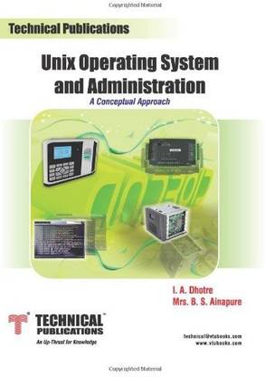 Unix Operating System and Administration - A Conceptual Approach