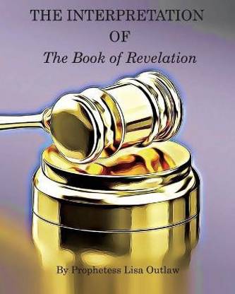 The Interpretation of the Book of Revelation