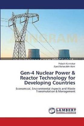 Gen-4 Nuclear Power & Reactor Technology for Developing Countries