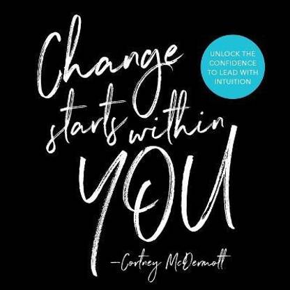 Change Starts Within You