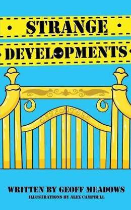 Strange Developments