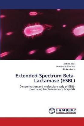 Extended-Spectrum Beta-Lactamase (ESBL)