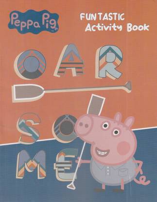 PEEPA PIG FUNTASTIC ACTIVITY ADVENTURE BOOK