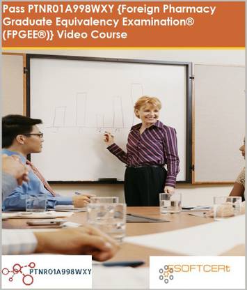 PTNR01A998WXY {Foreign Pharmacy Graduate Equivalency Examination® (FPGEE®)} Video Course