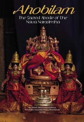Ahobilam The Sacred Adobe Of The Nava Narasimha