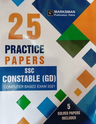 25 Practice Papers Ssc Constable (Gd) Computer Based Exam 2021 5 Solved Papers Included