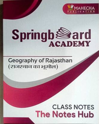Spring Board Academy Geography Of Rajasthan Mahecha Pulication