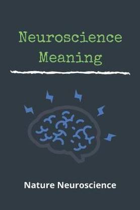 Neuroscience Meaning