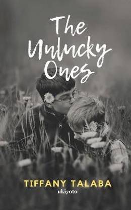 The Unlucky Ones