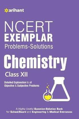 Ncert Examplar Chemistry Class 12th  - Detailed Explanation to All Objective & Subjective Problems
