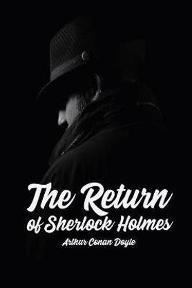 The Return of Sherlock Holmes by Arthur Conan Doyle