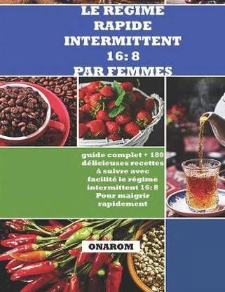 Le Regime Rapide Intermittent 16