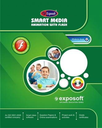 EXPOSOFT SMART MEDIA ANIMATION WITH FLASH (COMPUTER SCIENCE SERIES)
