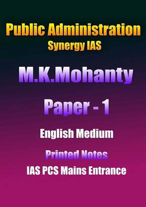 Mohanty Sir Paper 1 For Public Administration Printed Notes By Synergy IAS In English