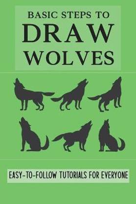 Basic Steps To Draw Wolves