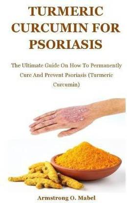 Turmeric Curcumin For psoriasis
