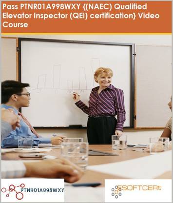 PTNR01A998WXY {(NAEC) Qualified Elevator Inspector (QEI) certification} Video Course