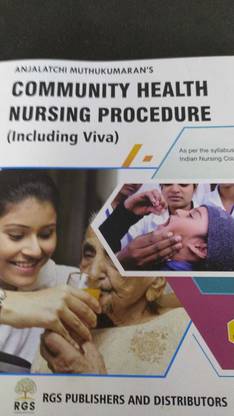 COMMUNITY HEALTH NURSING PROCEDURE (INCLUDING VIVA)
