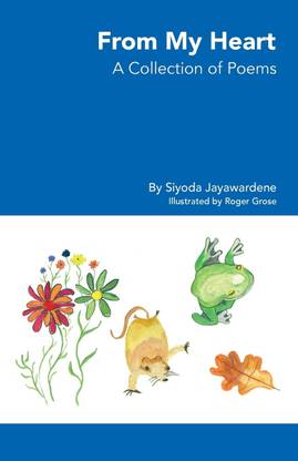 From My Heart - A Collection of Poems