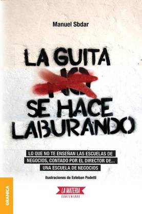 Guita se hace laburando, La