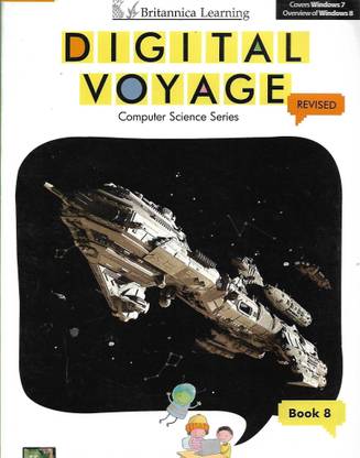 BRITANNICA LEARNING DIGITAL VOYAGE COMPUTER SCIENCE SERIES CLASS 8