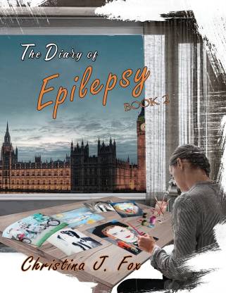 A Diary of Epilepsy Book 2