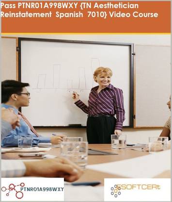 PTNR01A998WXY {TN Aesthetician Reinstatement Spanish 7010} Video Course