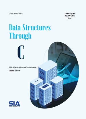 Data Structures Through C, B.Tech I-Year II-Sem (EEE) R20 (JNTU-K) 2021