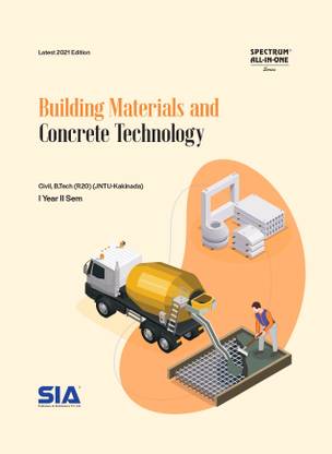 Building Materials And Concrete Technology, B.Tech I-Year II-Sem (CIVIL) R20 (JNTU-K) 2021