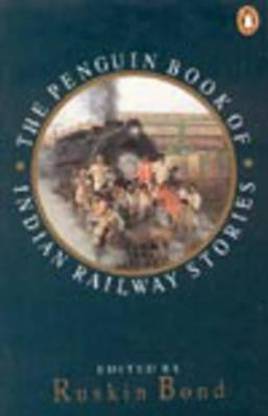 Penguin Book Of Indian Railway Stories