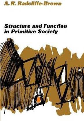 Structure and Function in Primitive Society