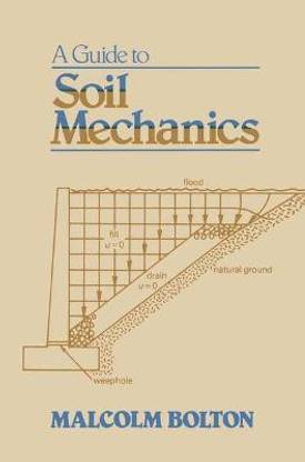 A Guide to Soil Mechanics